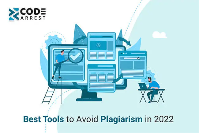 Best Tools to Avoid Plagiarism in 2022