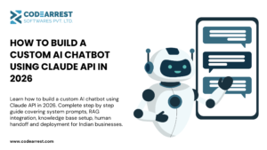 How to Build a Custom AI Chatbot Using Claude API in 2026 